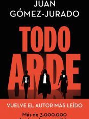 Todo arde