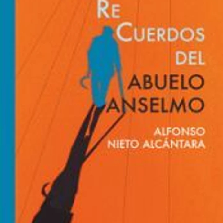 RECUERDOS DEL ABUELO ANSELMO 1