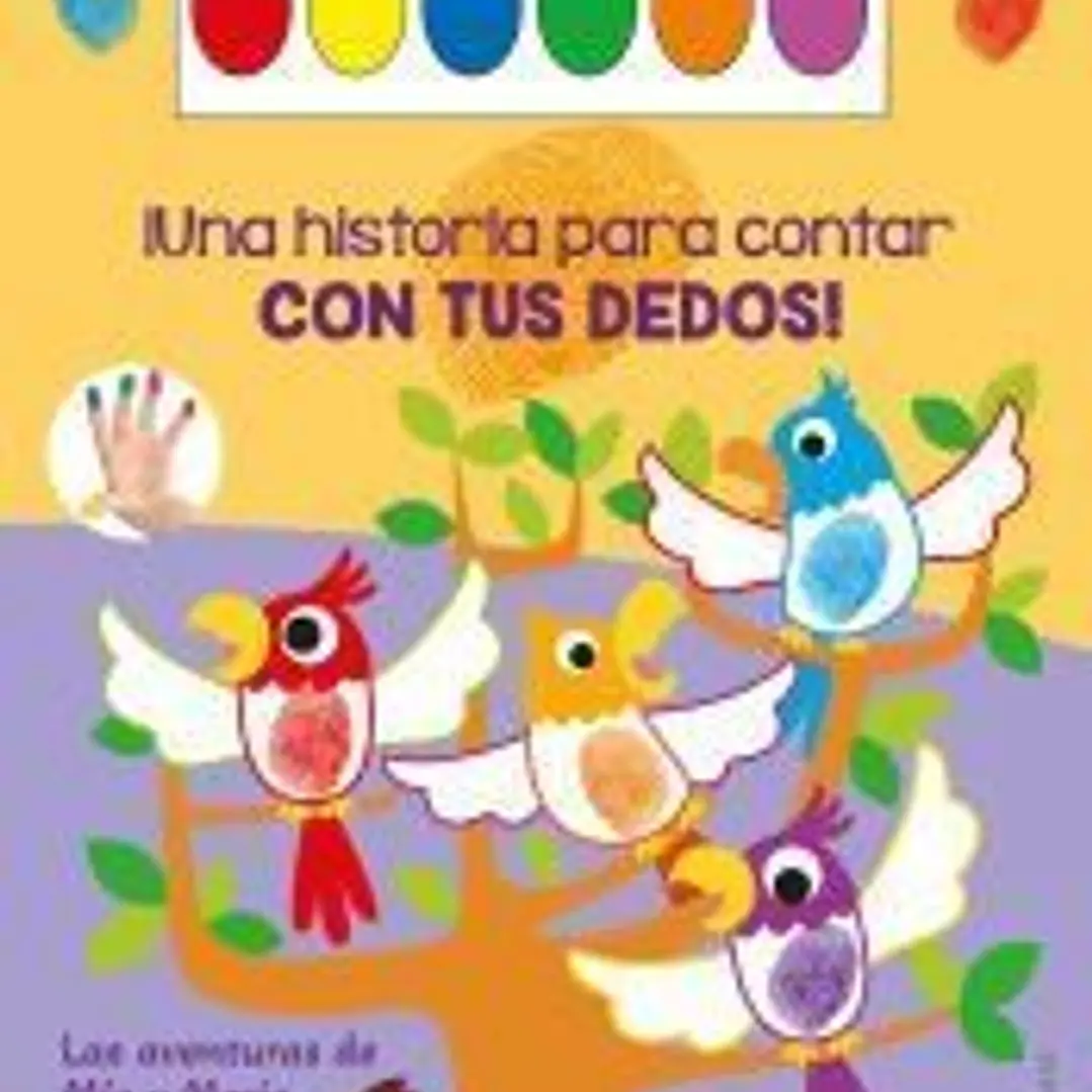 Una historia para contar con tus dedos. Las aventuras de Mía y Mario 1