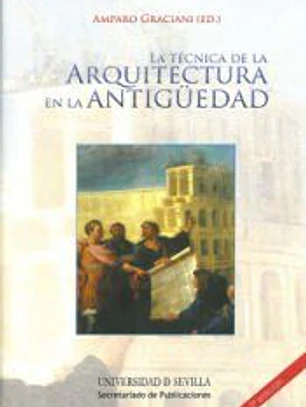 Técnica de la arquitectura en la antigüedad (2º Ed.)