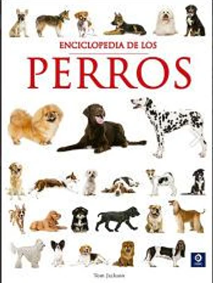 ENCICLOPEDIA DE LOS PERROS