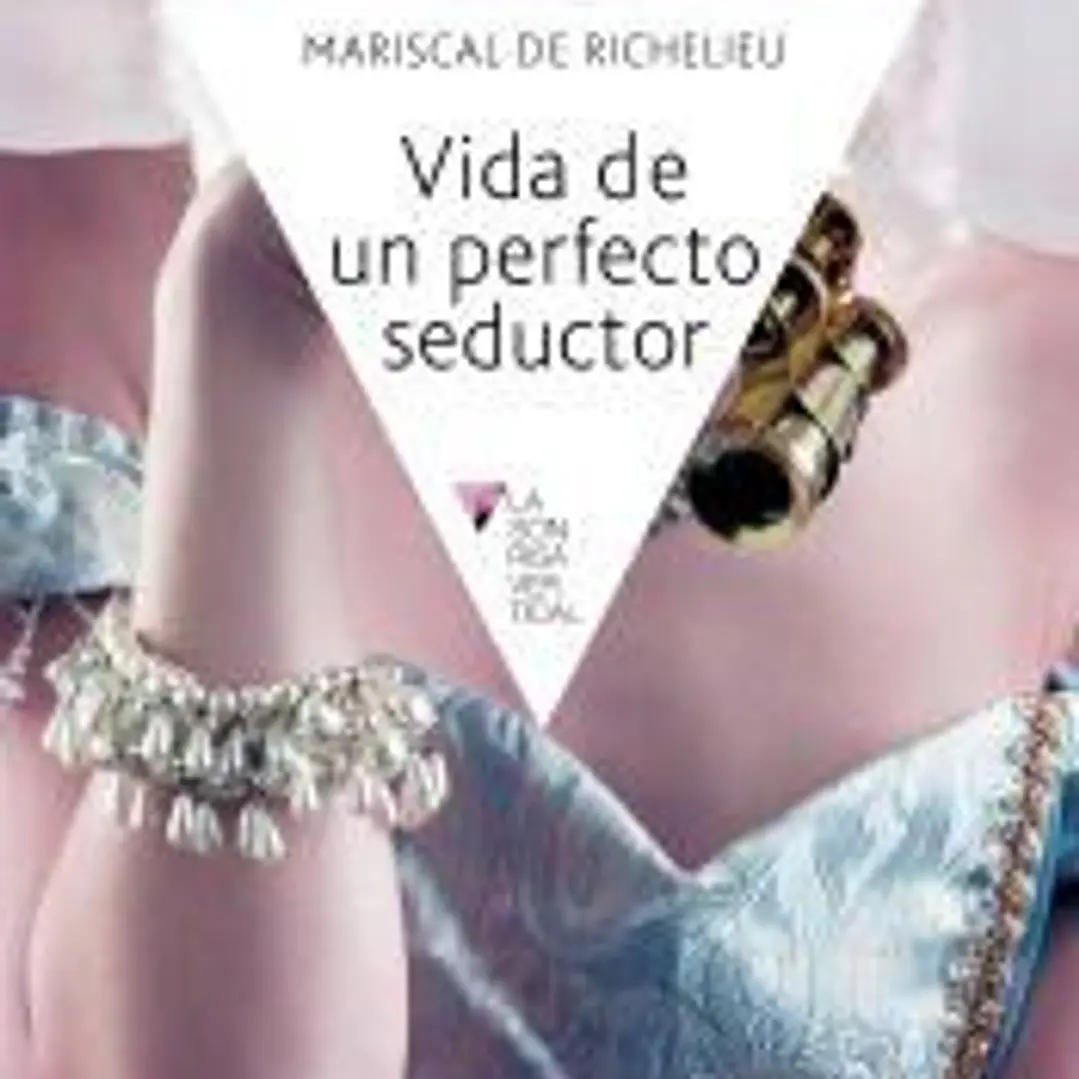 Vida de un perfecto seductor 1