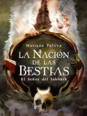 La Nación de las bestias: El Señor del Sabbath