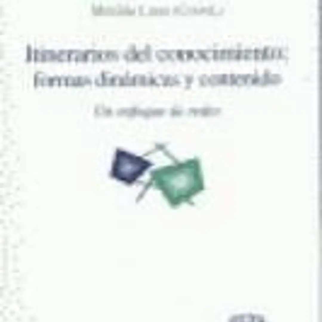 Itinerarios del conocimiento: formas, dinámicas y contenido 1