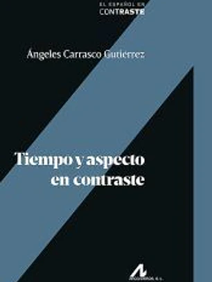 Tiempo y aspecto en contraste