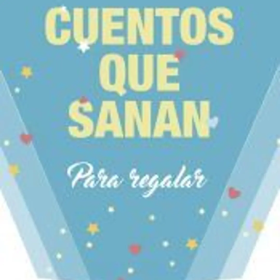 Cuentos que sanan : para regalar 1