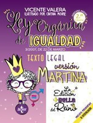 Ley Orgánica de Igualdad. Versión Martina
