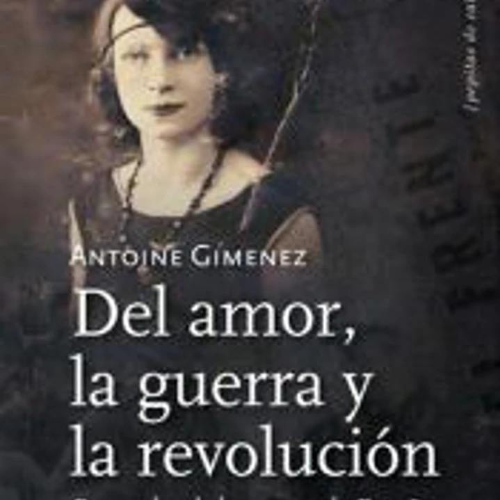 DEL AMOR LA GUERRA Y LA REVOLUCION SEGUIDO DE EN BUSCA DE L 1