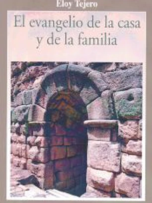 El Evangelio de la casa y de la familia