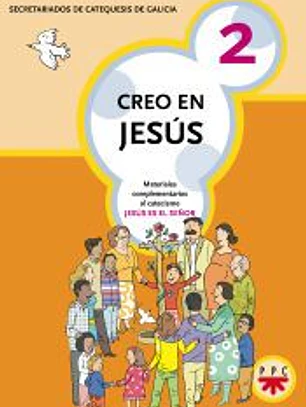 CREO EN JESUS 2. CATEQ. DE GALICIA