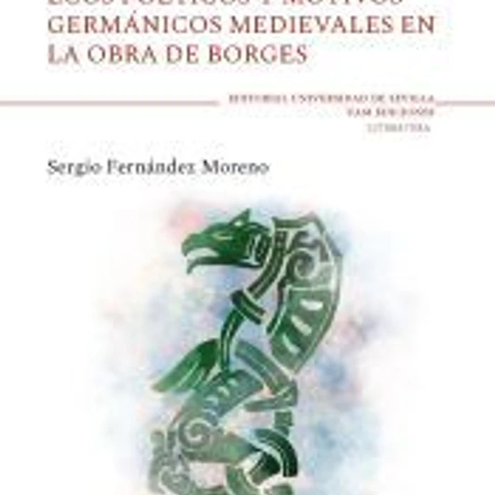 El lobo y el destino: Ecos poéticos y motivos germánicos medievales en la obra de Borges 1