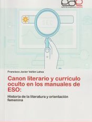 Canon literario y currículo oculto en los manuales de ESO