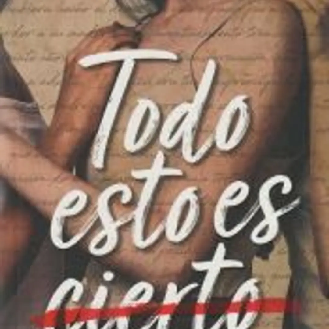 Todo esto es cierto 1