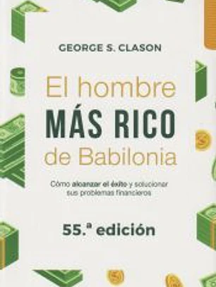 EL HOMBRE MÁS RICO DE BABILONIA
