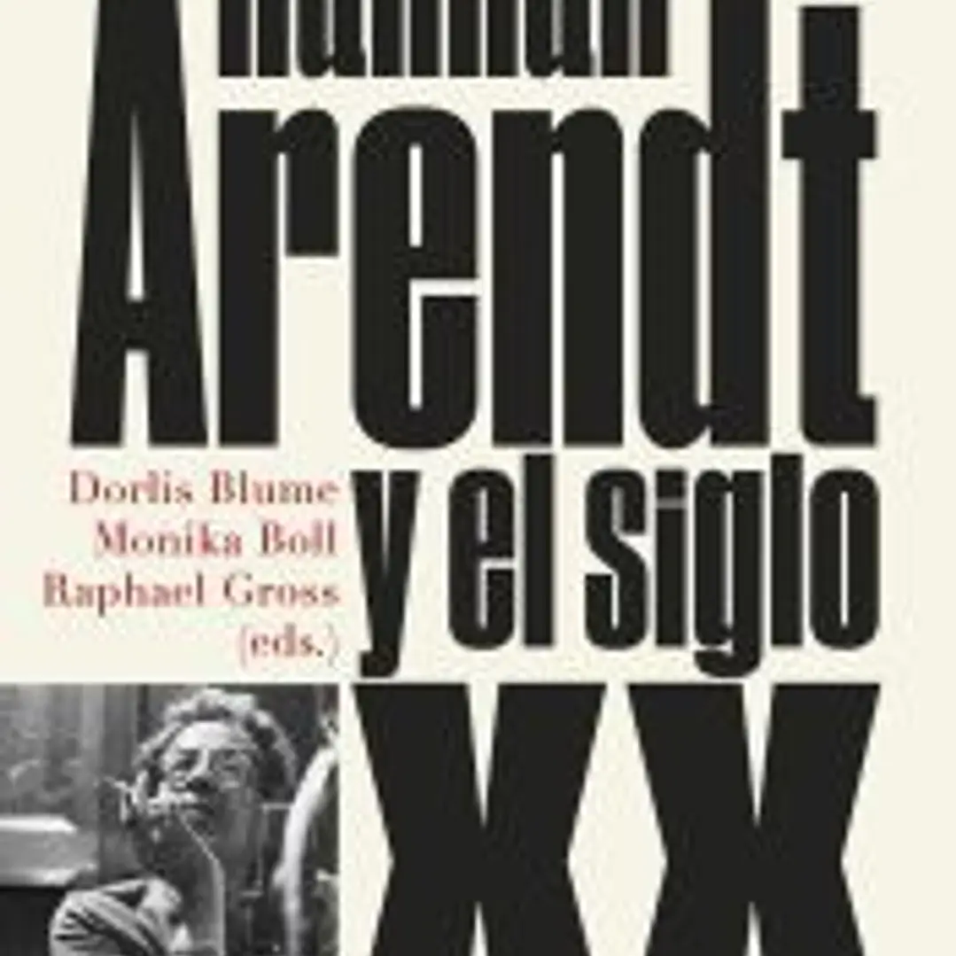 Hannah Arendt y el siglo XX 1