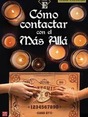 Cómo contactar con el más allá: Introducción al espiritismo