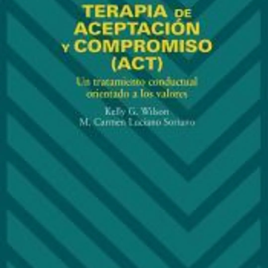 Terapia de aceptación y compromiso (ACT) 1