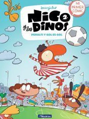 Nico y los dinos 3 - Penalti y gol es gol