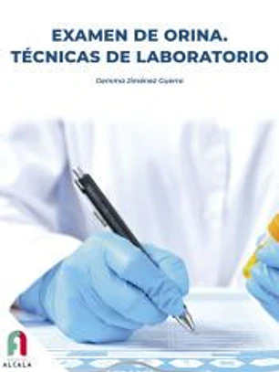 EXAMEN DE ORINA. TÉCNICAS DE LABORATORIO
