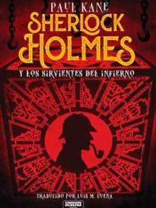 Sherlock Holmes y los sirvientes del infierno