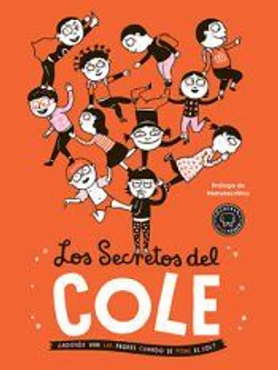 Los secretos del cole : ¿adónde van las profes cuando se pone el sol?