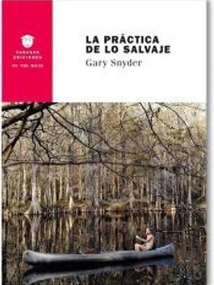 La práctica de lo salvaje