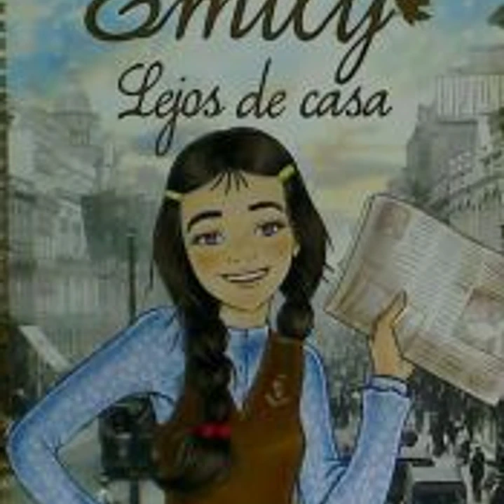 Emily, Lejos de casa 1