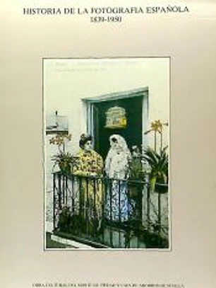 Historia de la fotografía española, 1839-1950