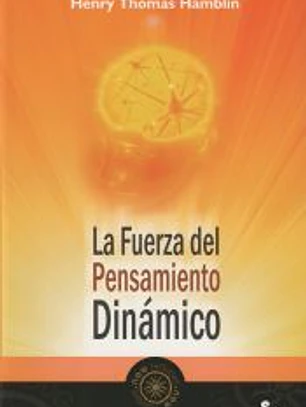 LA FUERZA DEL PENSAMIENTO DINAMICO