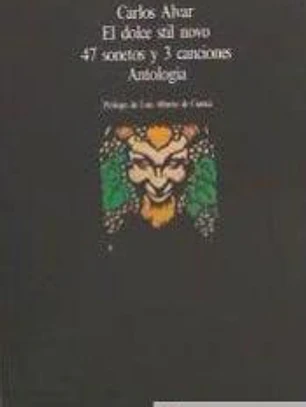 El dolce stil novo (47 sonetos y tres canciones)