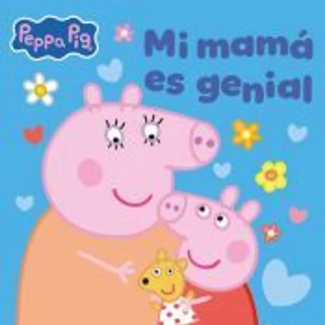 Peppa Pig. Un cuento - Mi mamá es genial 1