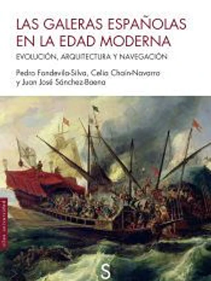Las galeras españolas en la Edad Moderna