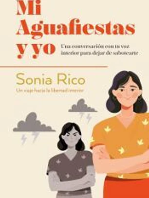 Mi aguafiestas y yo