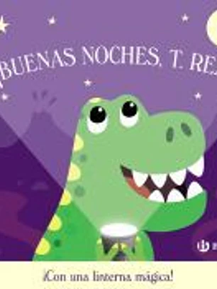 ¡Buenas noches, T. rex!
