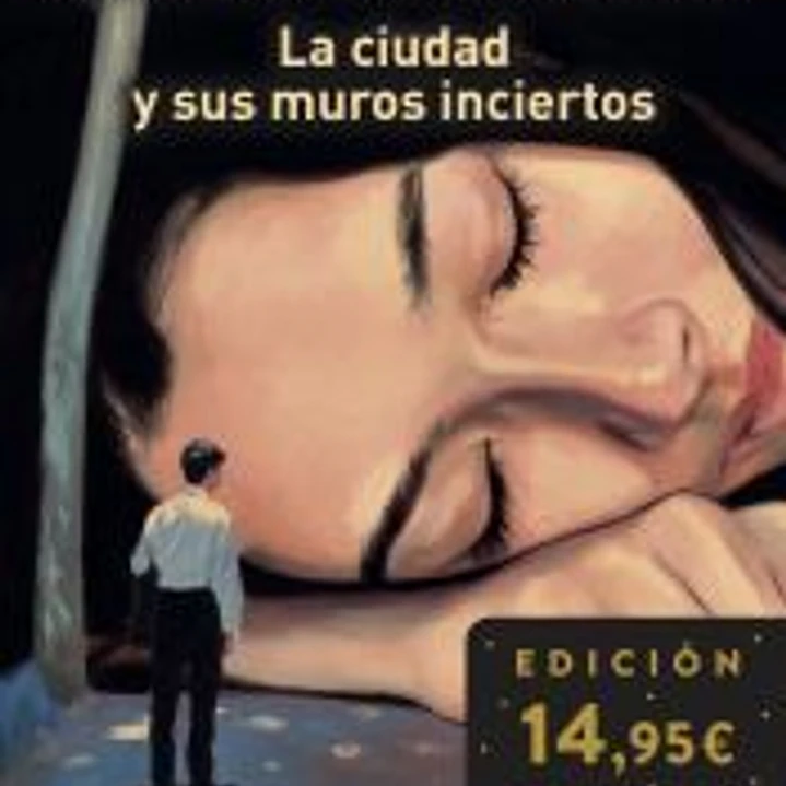 La ciudad y sus muros inciertos 1