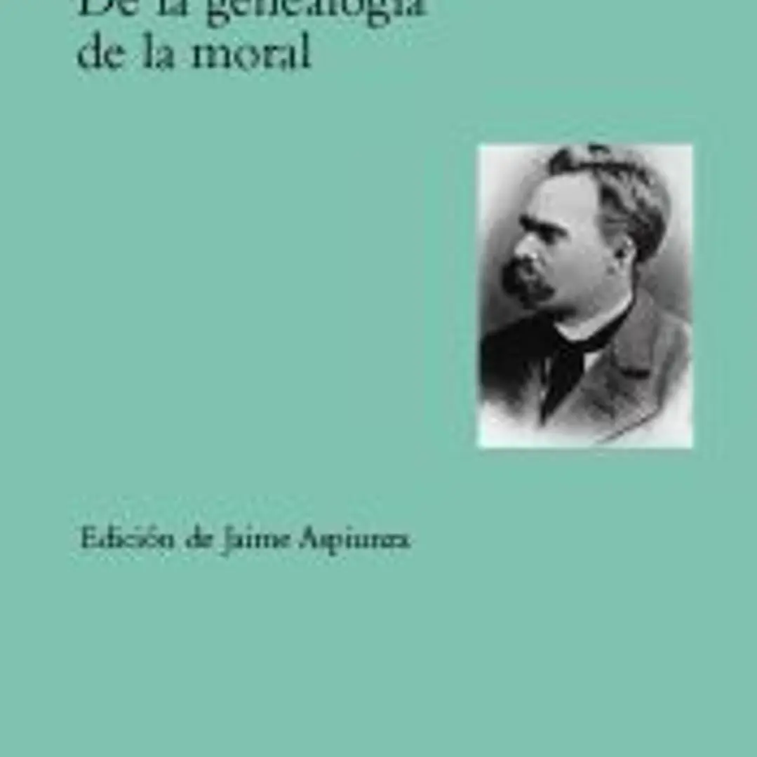 De la genealogía de la moral 1