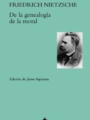 De la genealogía de la moral