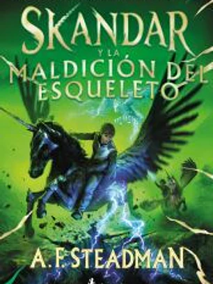Skandar y la maldición del esqueleto (Serie Skandar 4)