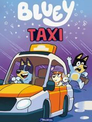 Bluey. Primeras lecturas - Taxi