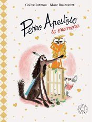 Perro Apestoso se enamora. Edición Deluxe