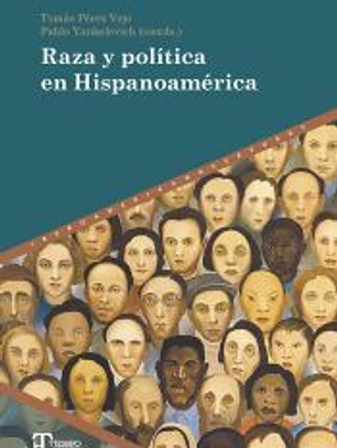 Raza y política en Hispanoamérica
