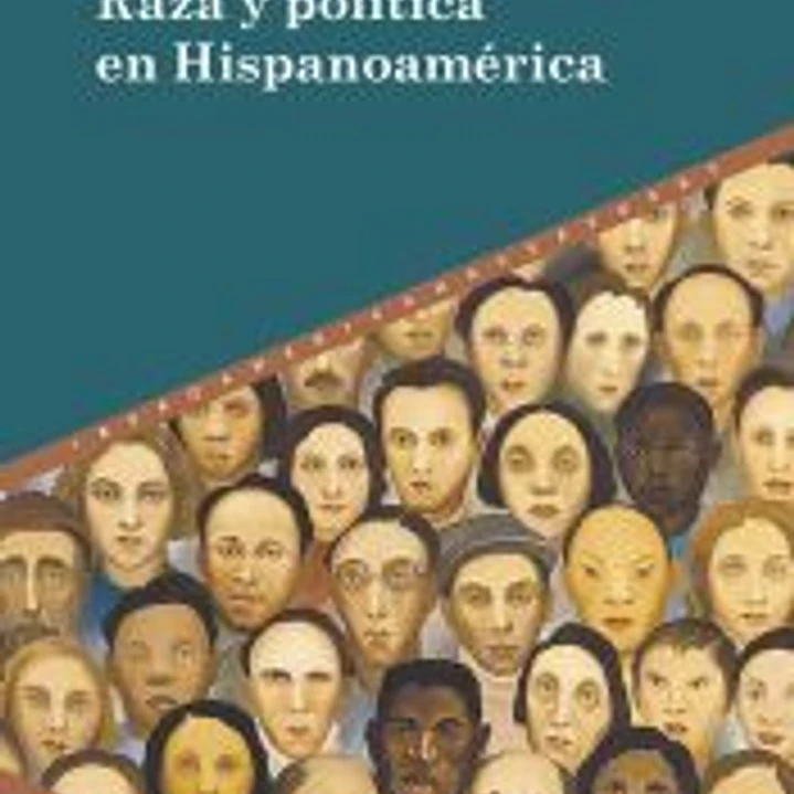 Raza y política en Hispanoamérica 1