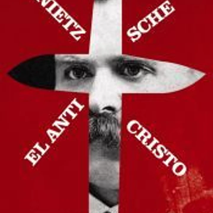 El Anticristo: Maldición sobre el cristianismo 1