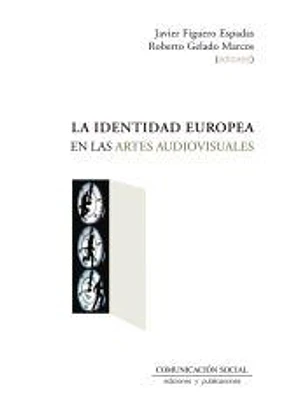 La identidad europea en las artes audiovisuales