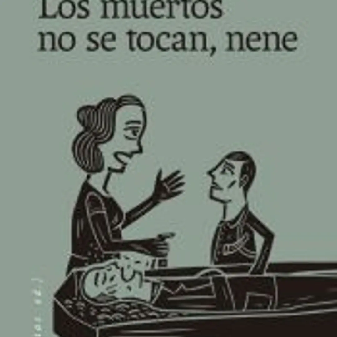 Los muertos no se tocan, nene 1