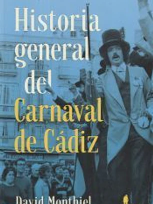 Historia general del Carnaval de Cádiz