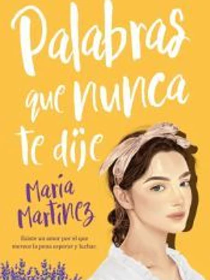 Palabras que nunca te dije