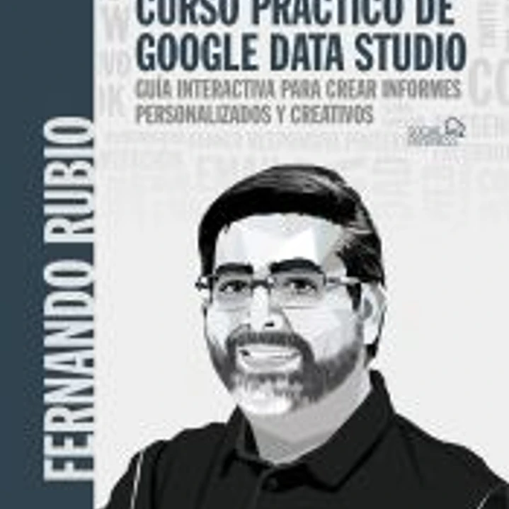 Curso práctico de Google Data Studio 1