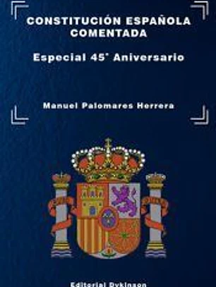 Constitución Española Comentada. Especial 45º Aniversario