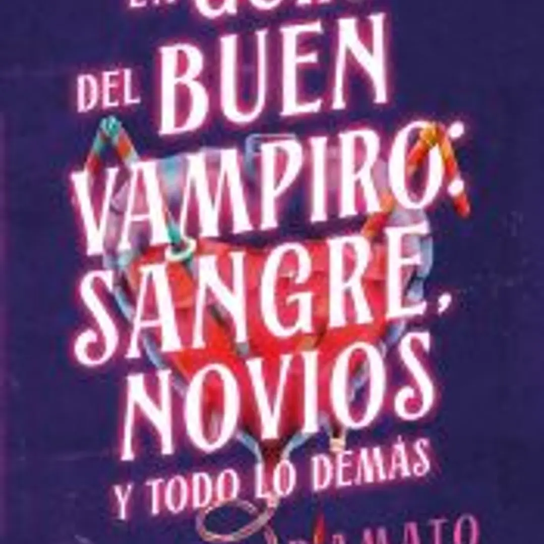 Guía del buen vampiro: sangre, novios y todo lo demás 1